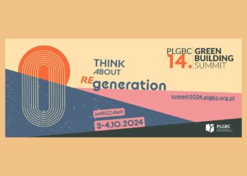 Think about REgeneration. PLGBC Green Building Summit już 3-4 października w Warszawie