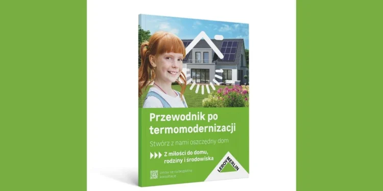 leroy-merlin-przewodnik-po-termomodernizacji-szczedny-dom
